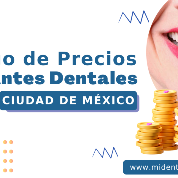 ¿Cuál es el precio para colocarse un implante dental en la Ciudad de México?