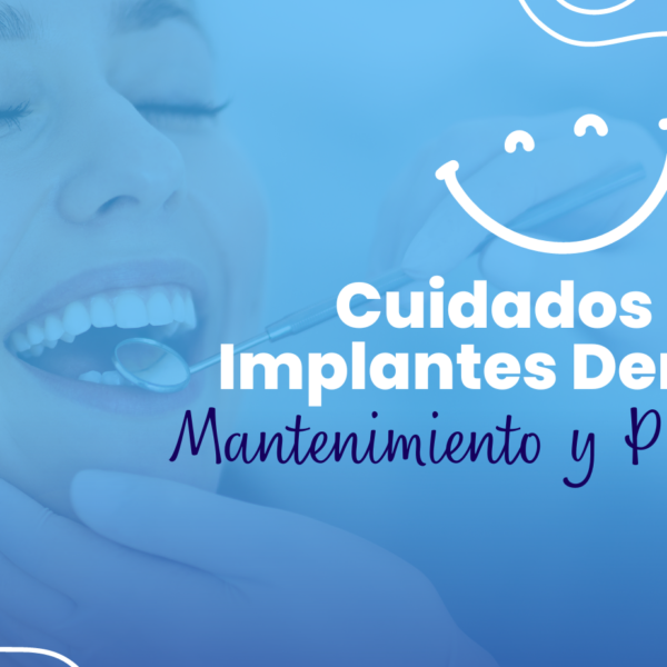 cuidado de los implantes dentales corticobasales